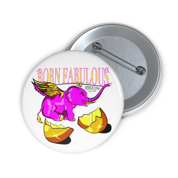 Born Fabulous Pin Buttons