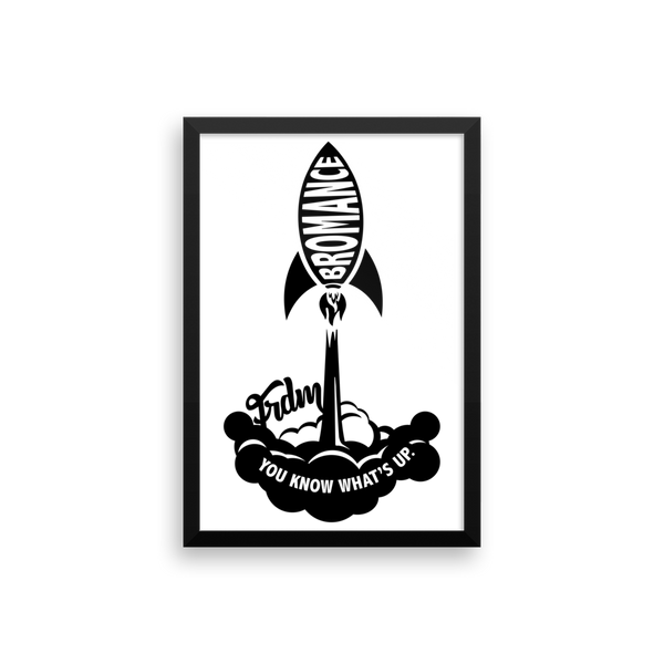"BROMANCE" Framed poster